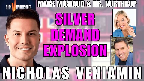 Is Silver the Next Big Thing? Dr. Northrup & Mark Michaud Explain