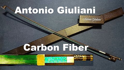 SHOW AND TELL [227]: Antonio Giuliani, Violin BRITE Series Carbon Fiber Orchestral Bow