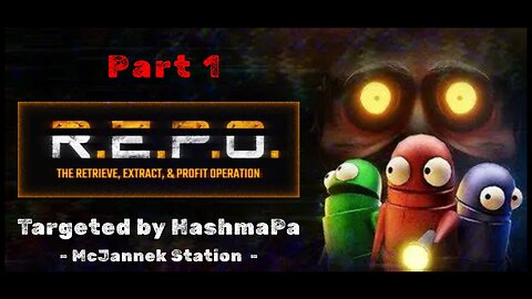 Targeted by HashmaPa | McJannek Station - Part 1 of 4