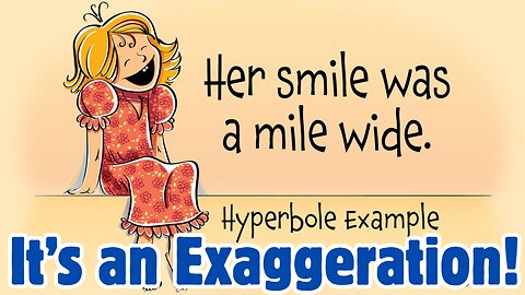 Hyperbole...