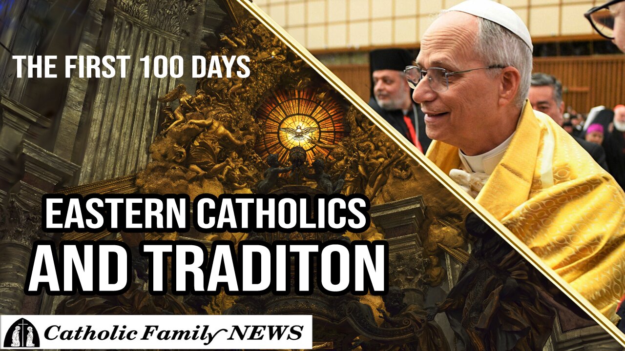 Pope Leo XIV Defends Eastern Catholic Tradition | The First 100 Days