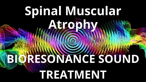 Spinal Muscular Atrophy_Sound therapy session