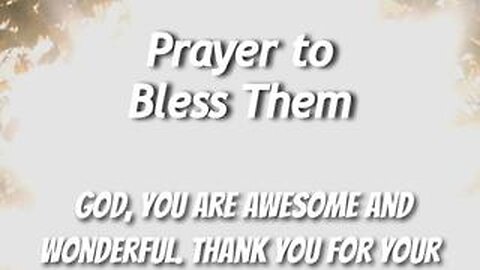 Prayer to Bless Them
