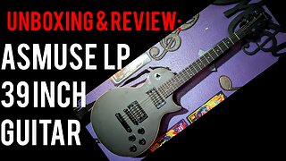 Unboxing & Review: Asmuse LP 39 Inch Electric Guitar