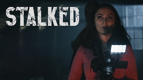 Stalked - Short Horror Film