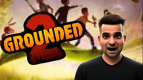 Grounded 2 First Playthrough Day - 8