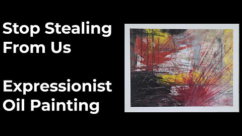 Abstract Art with a Message: ‘Stop Stealing From Us’ | Powerful Oil & Cold Wax Painting (14x18)