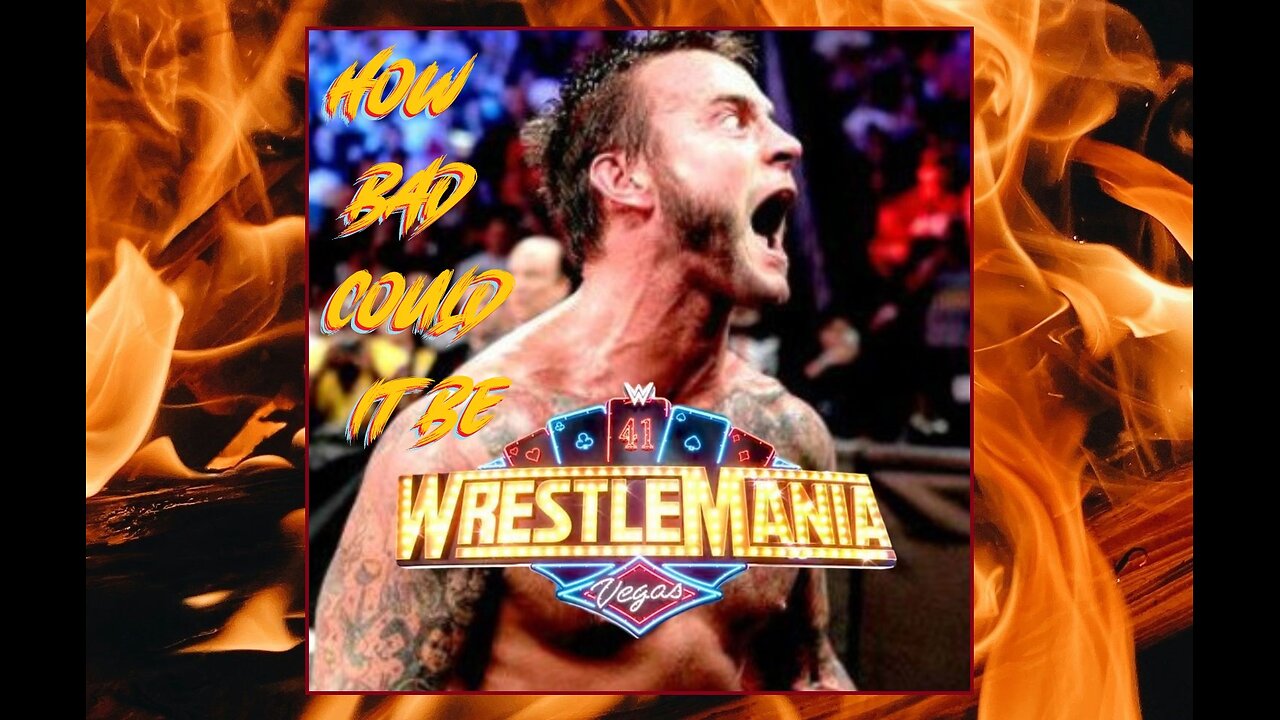 WRESTLEMANIA 41 Worst Case Scenarios : OFF THE CUFF