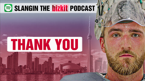The LAST Episode… THANK YOU | Slangin' The Bizkit Podcast