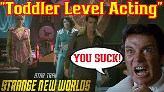 Star Trek OG Captain Kirk William Shatner BLASTS Strange New Worlds For Toddler Level Acting
