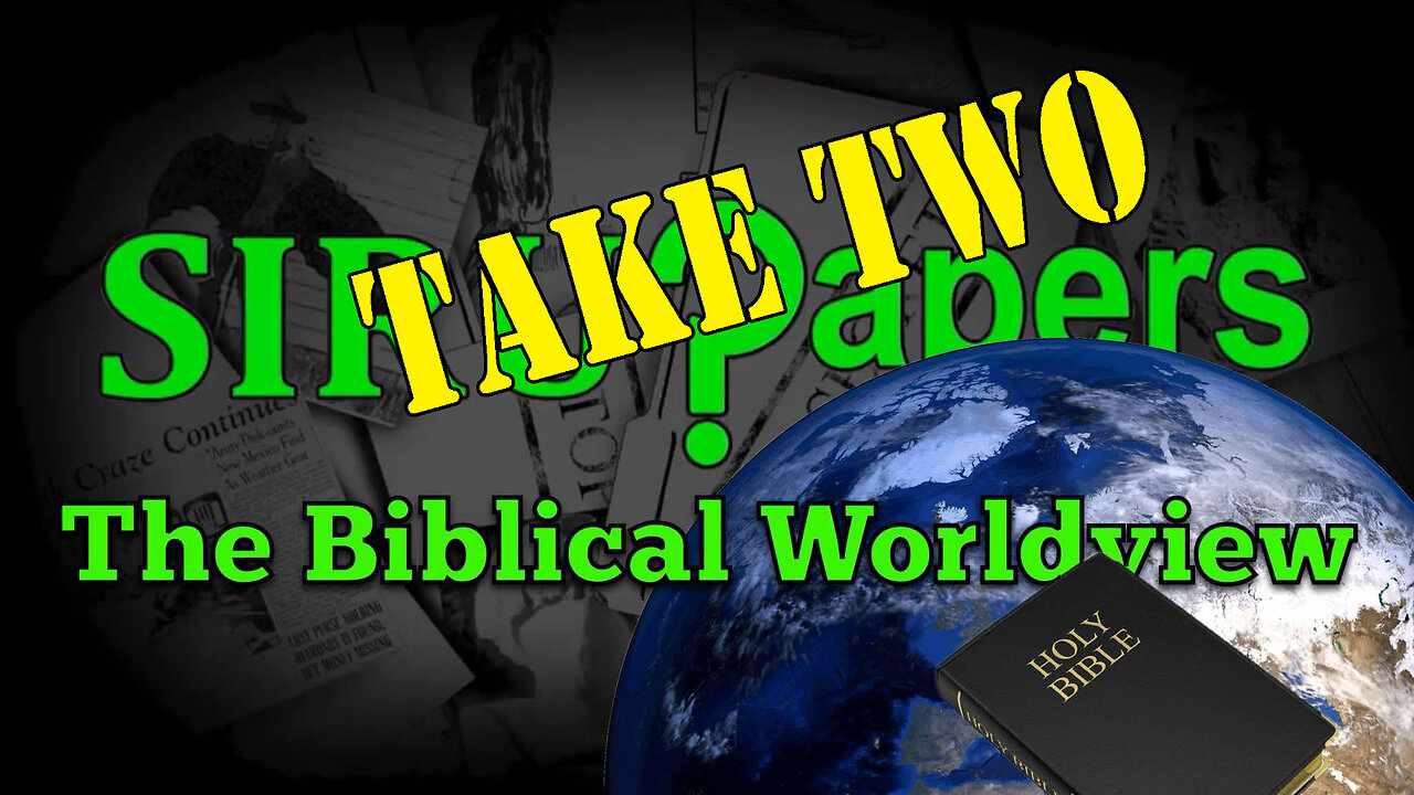 Biblical Worldview: Take 2