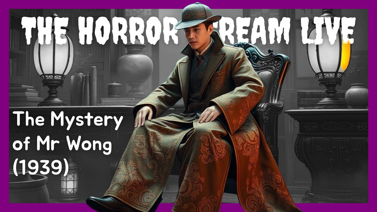 The Mystery of Mr Wong (1939)