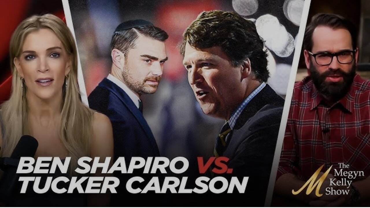 Megyn Kelly & Matt Walsh on the Battle Between Ben Shapiro & Tucker Carlson and Right Civil War