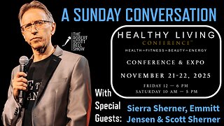 A Sunday Conversation - Youthful Wisdom and Natural Healing: Sierra Sherner, Emmitt Jensen, and Scott Sherner - The RSB Show 11-23-25