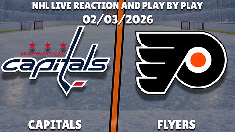 Flyers vs Capitals | Philadelphia Flyers vs Washington Capitals | Live Reaction