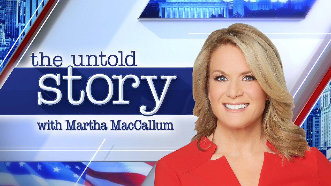 The Story with Martha MacCallum(FULL) | May 13, 2025