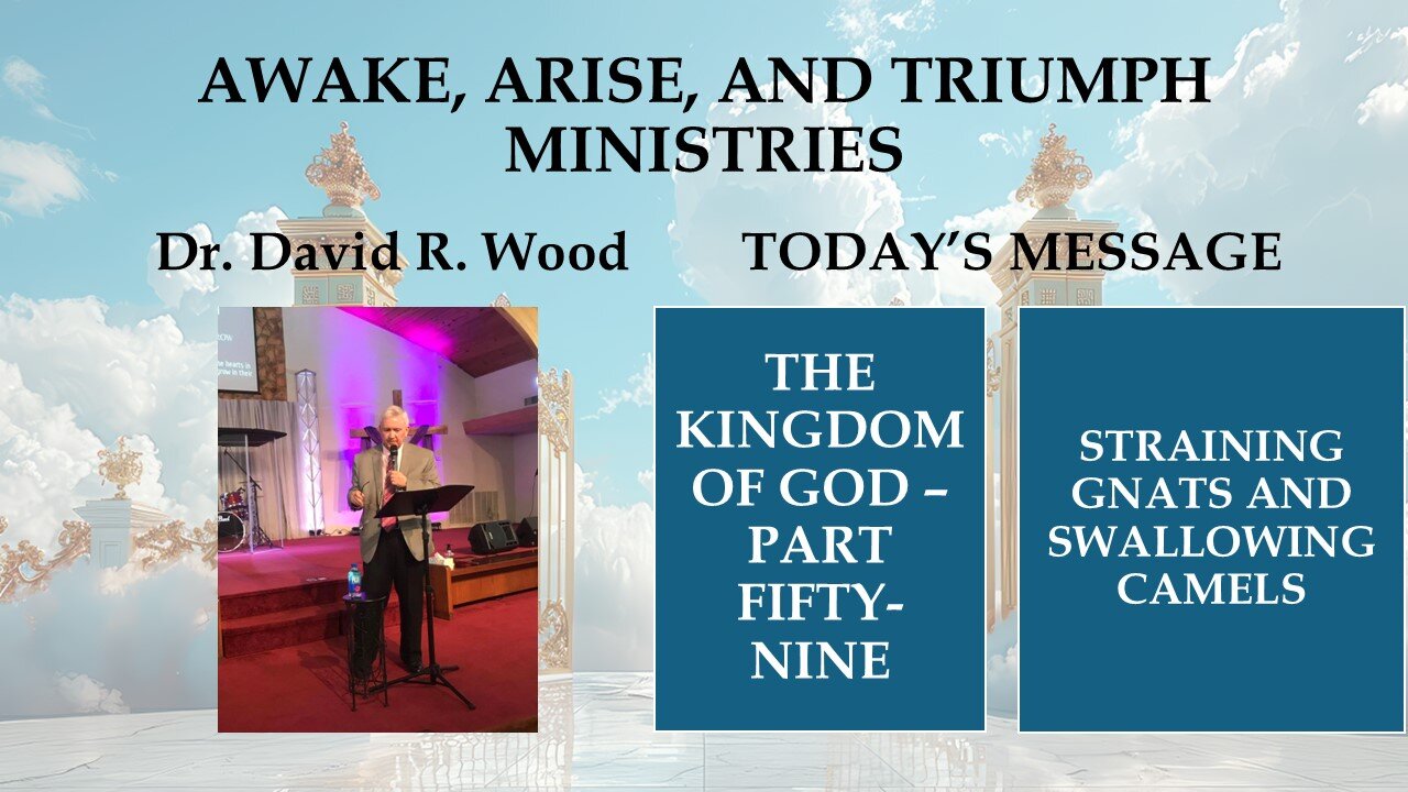 THE KINGDOM OF GOD - PART FIFTY-NINE