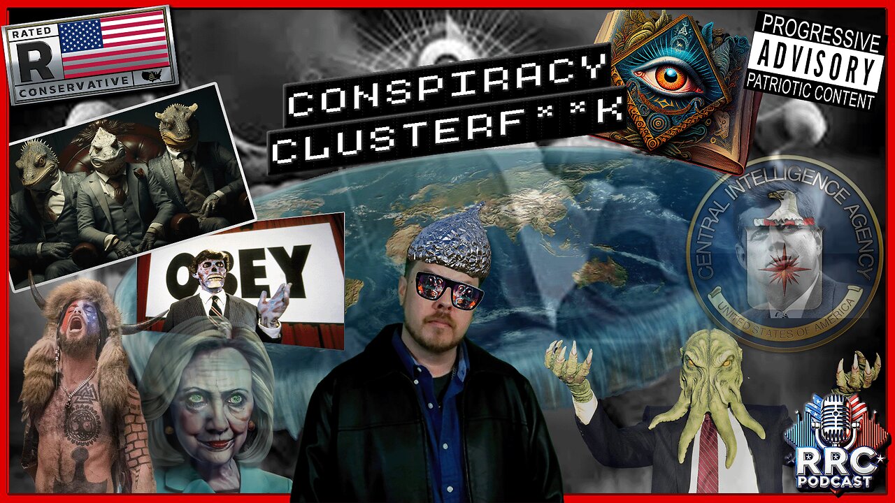 Conspiracy ClusterF**k