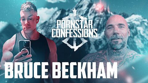Porn Star Confessions - Bruce Beckham (Episode 140)
