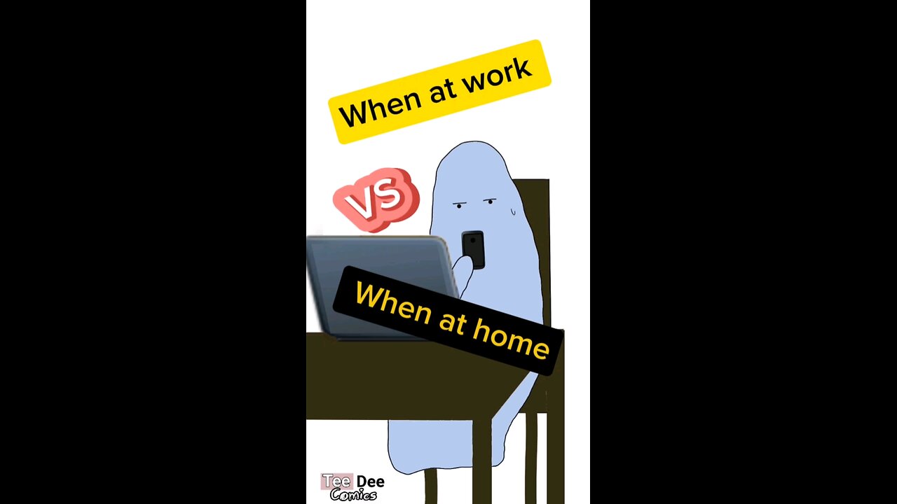 When at work vs When at home 😁✌