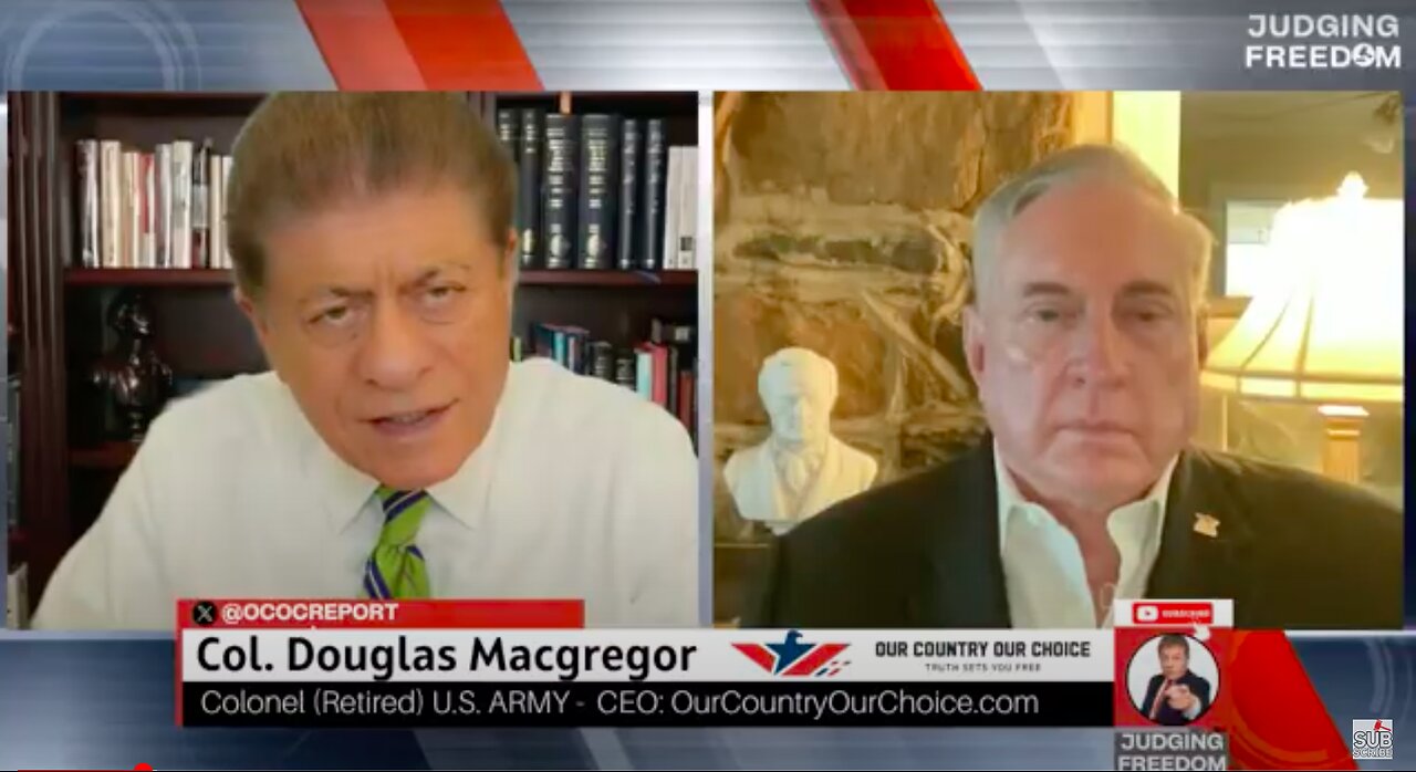 Judge Napolitano & COL. Douglas Macgregor : Will Zelensky & Neocons Reject Peace?