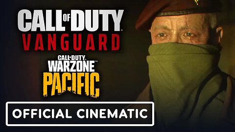 Call of Duty - Vanguard & Warzone - Official The Pacific Cinematic (Part 1)