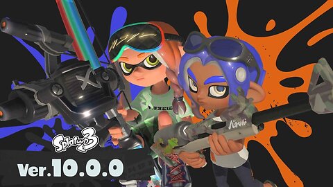 [World's Worst Woomies] Splatoon 3: Version 10.0.0 (6.12.25)