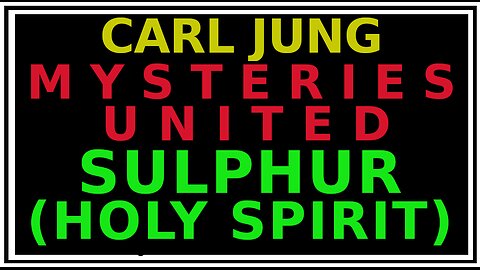 Carl Jung’s Mysterium Coniunctionis: Sulfur, Alchemy & the Holy Spirit | Pitt’s Take