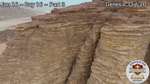 Bible in a Year! Jan 16 ~ Day 16 ~ Part 3 Genesis 33:1-20 Faith. Scripture.Truth. Devotional!