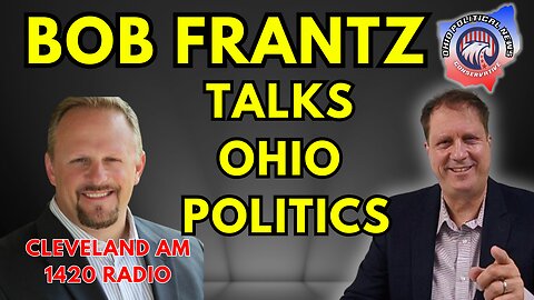Bob Frantz Cleveland AM 1420 - Talks Ohio Politics