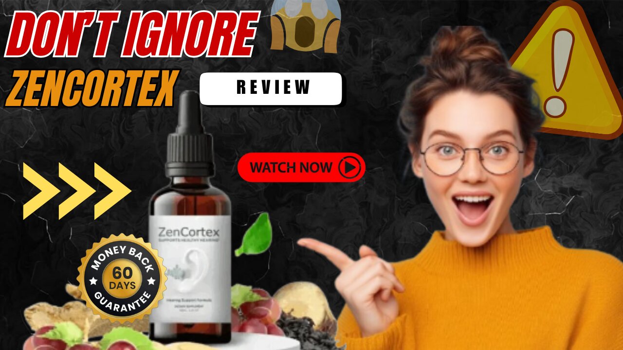 ZENCORTEX REVIEW (😱MY ALERT🤔) ZENCORTEX TINNITUS - ZENCORTEX REVIEWS - ZENCORTEX DROPS