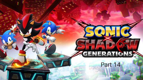 Shadow Generations (Part 14)