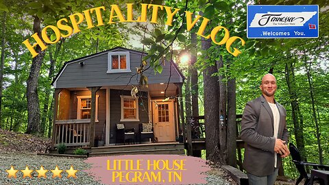 Little House in the Woods Pegram, Tennessee Hospitality Vlog #10