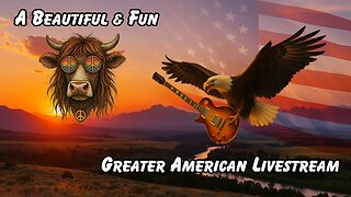 A Beautiful & Fun Greater American Livestream