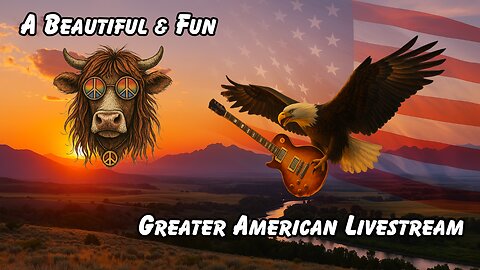 A Beautiful & Fun Greater American Livestream