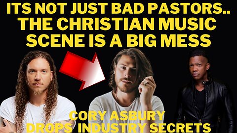 Cory Asbury Shocking Video about Newsboys Singer Michael Tait and the Christian Music Industry