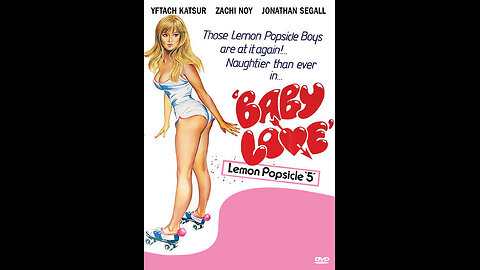 Lemon Popsicle 5 - Baby Love - 1983 - Full Movie