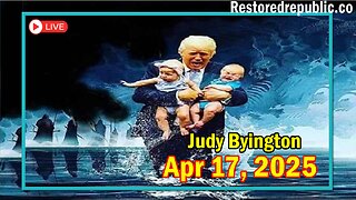 Restored Republic via a GCR Update as of Apr 17, 2025 - By Judy Byington