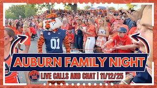Auburn Family Night LIVE | DJ Durkin Impresses, Basketball Wins, & More Auburn Topics