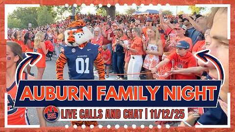 Auburn Family Night LIVE | DJ Durkin Impresses, Basketball Wins, & More Auburn Topics