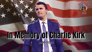 In Memory of Charlie Kirk | 1993-2025