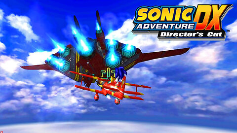 When Sonic Became Ace Combat! Sonic Adventure DX | Part 2