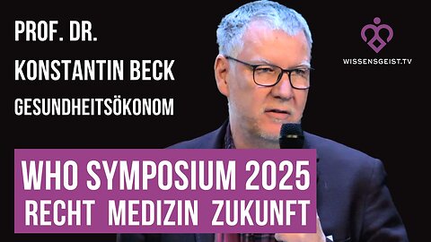 WHO Symposium 2025 in Winterthur --- Prof. Dr. Konstantin Beck