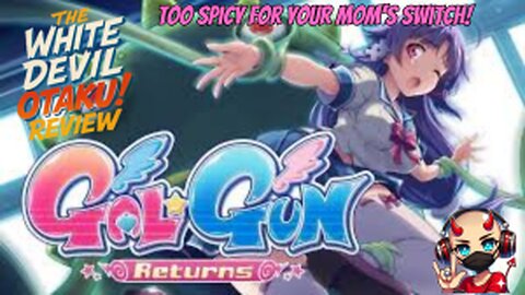 Gal*Gun Returns: Shooting Waifus & Dodging Shame!