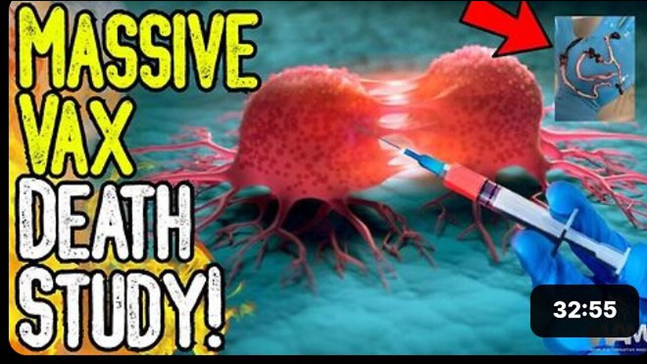 MASSIVE VAX DEATH STUDY! - Proof Covid Death Jabs Cause Cancer, Clots & Change Chromosomes