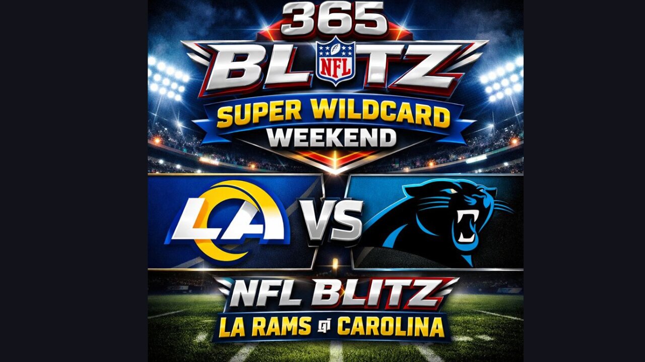 365 Blitz Super Wild Card Weekend LA Rams @ Carolina Panthers