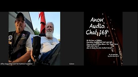 AUDIO CHAT 168 - SG Sits Down w/ USAF MSgt(Ret) Jeff Stagg & Marine Corps Vietnam Veteran Tom "Poppy" Jervis: FQXHole Foundation and Helping Humanity