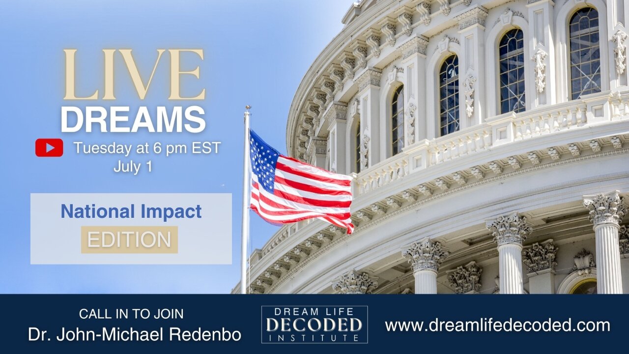 Live Dreams July 1, 2025