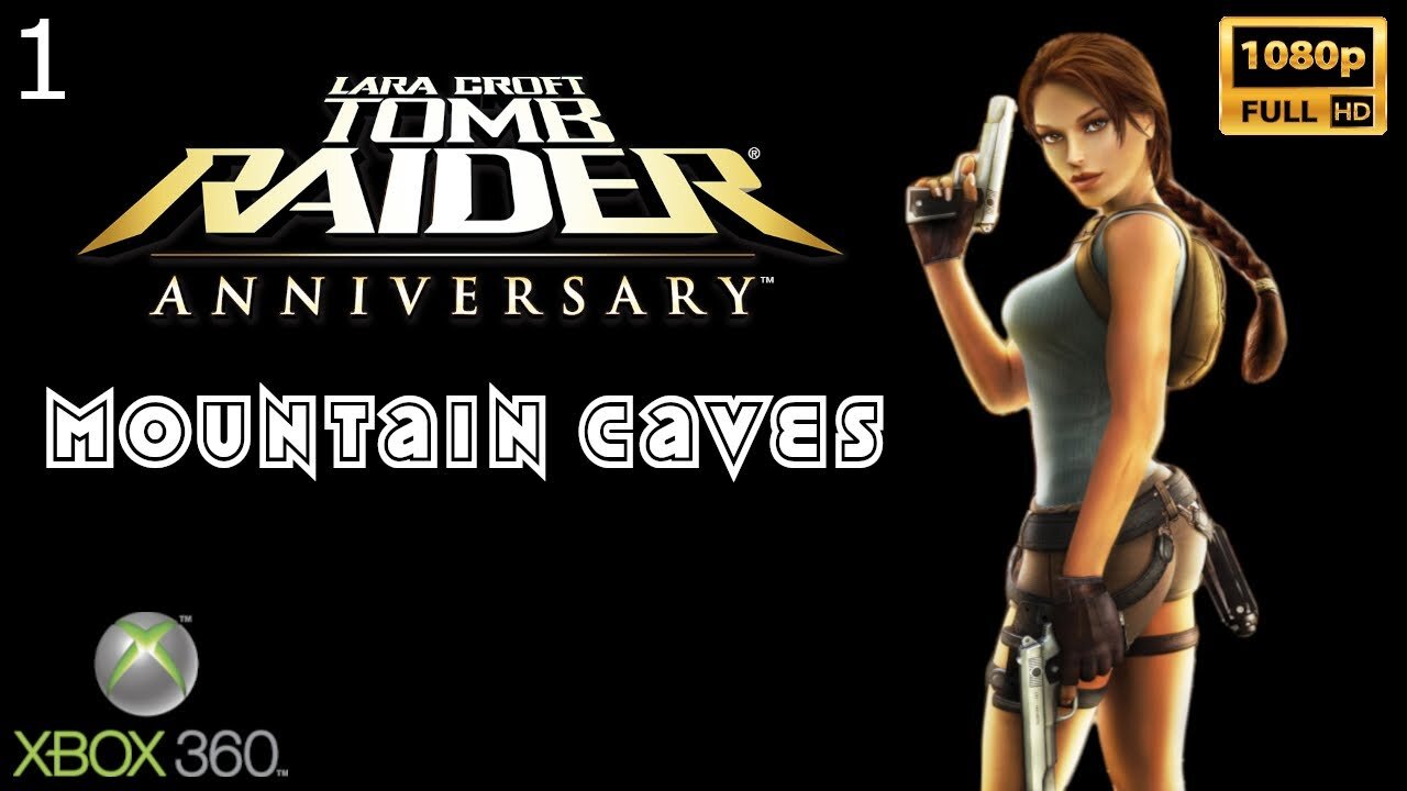 Tomb Raider Anniversary - Xbox 360 - Mountain Caves