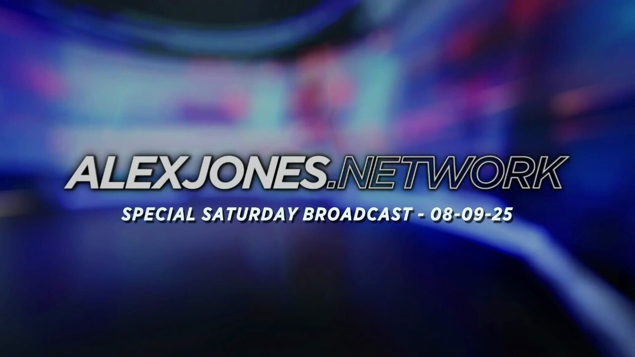 ALEX JONES . NETWORK - AJN LIVE - SPECIAL SATURDAY BROADCAST - 8/9/2025: Ukrainian Dictator Zelenskyy Has Defiantly Pledged To Sabotage Peace Plan That Russia Has Already Agreed To With The US Ahead Of 47’s Summit With Putin In Alaska On Friday